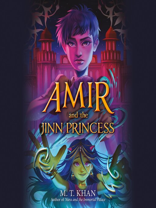 Title details for Amir and the Jinn Princess by M. T. Khan - Available